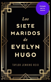 Los siete maridos de Evelyn Hugo (Edición coleccionista) - Firmado