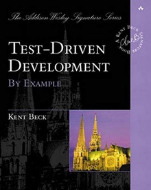 TEST DRIVEN DEVELOPMENT BY EXAMPLE . Test Driven Development: By Example