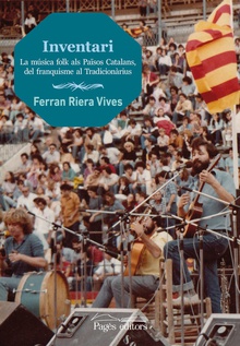 Inventari La música folk als Països Catalans, del franquisme al Tradicionàrius