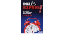INGLES EXPRES El inglés que necesitas en menos de 20 horas