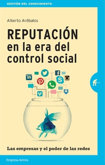 Reputación en la era del control social