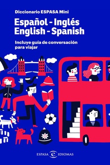 DICCIONARIO MINI INGLÈS/ESPAÑOL Incluye guía de conversación