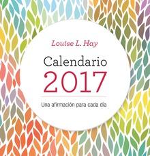 AGENDA LOUISE HAY 2019. ANO DE CONCILIACION - LOUISE L. HAY