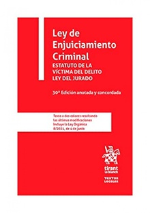 Ley de Enjuiciamiento Criminal 30ª edición anotada y concordada