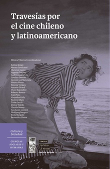 Travesías por el cine chileno y latinoamericano