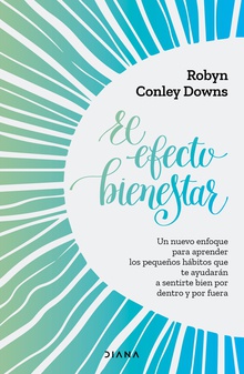 El efecto bienestar (Edición mexicana)
