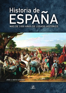 Historia de España Más de 3.000 Años de Legado Histórico