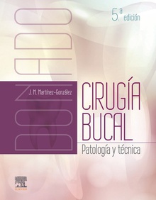 CIRUGÍA BUCAL Patología y técnica