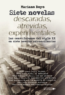 Siete novelas descaradas, atrevidas, experimentales
