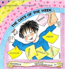 The clever little mouse 11 The days of the week