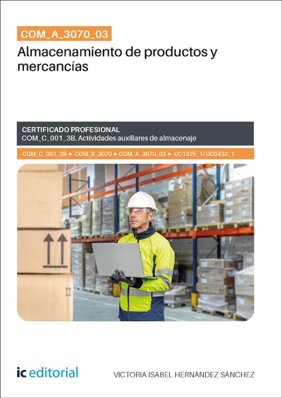 COM_A_3070_03. Almacenamiento de productos y mercancías