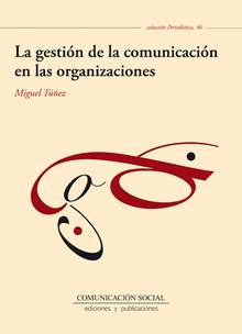 La gestión de la comunicación en las organizaciones