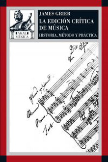 Edición crítica de la música: historia, método y práctica