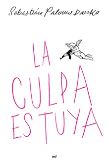 La culpa es tuya