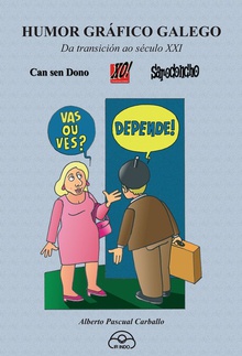 (g).humor grafico galego.da transicion ao seculo xxi