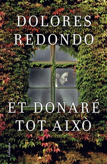 Et donaré tot això
