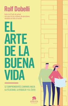 El arte de la buena vida (Edición española)
