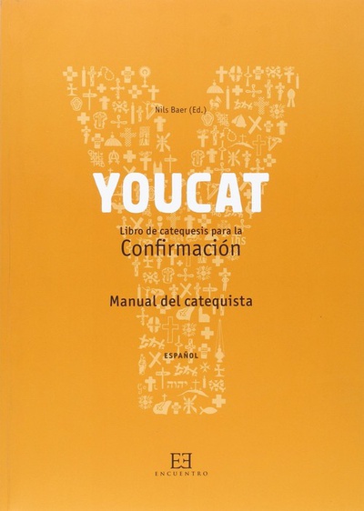 Youcat: Confirmacion (Manual Del Catequista)