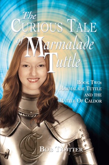 The Curious Tale of Marmalade Tuttle: Book Two