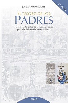El tesoro de los Padres Selección de textos de los Santos Padres para el cristiano del tercer milenio