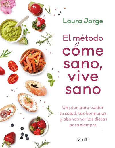El método COME SANO, VIVE SANO