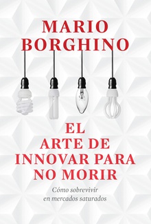 El arte de innovar para no morir