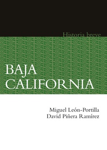 Baja California. Historia breve