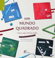 Um Mundo Quadrado - Visto Aqui deste Lad