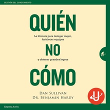 Quién, no Cómo