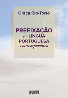 Prefixação na língua portuguesa contemporânea