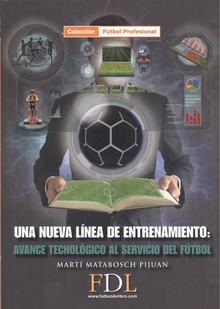 UNA NUEVA LÍNEA DE ENTRENAMIENTO Avance tecnológico al servicio del fútbol