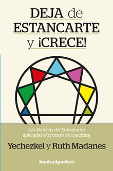 Deja de estancarte y ¡crece!