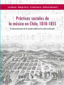 Prácticas sociales de la música en Chile, 1810-1855