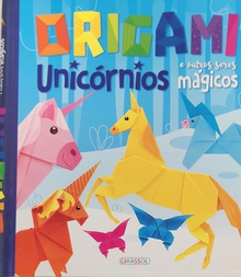 Origami unicornios e outros seres mágicos