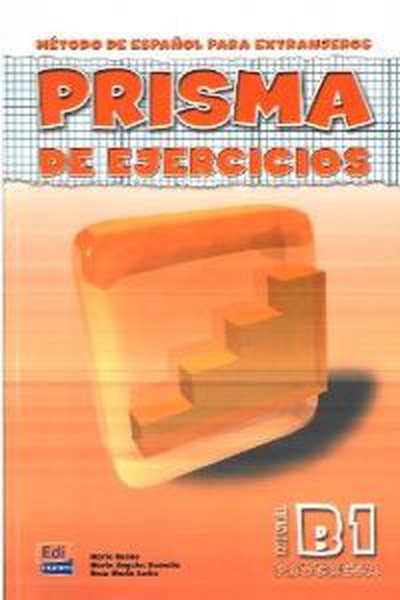 Prisma, método de español, nivel B1. Libro de ejercicios