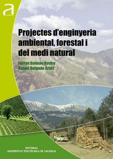 PROJECTES D'ENGINYERIA AMBIENTA, FORESTAL I DEL MEDI NATURAL