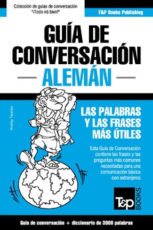 Guía de Conversación Español-Alemán y vocabulario temático de 3000 palabras