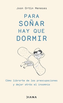 Para soñar hay que dormir (Edición mexicana)