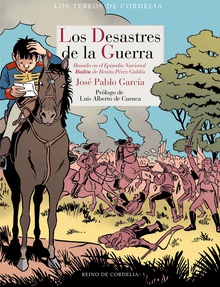 Los desastres de la guerra Basado en el Episodio Nacional Bailén de Benito Pérez Galdós