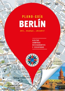Berlin - plano guia (2018) visitas, compras, restaurantes y escapadas