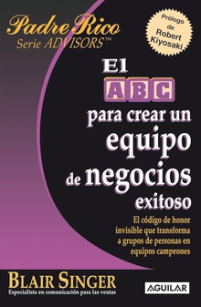 El ABC para crear un equipo de negocios exitoso