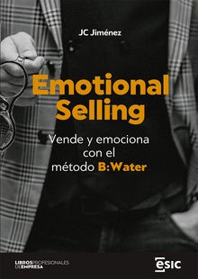 Emotional selling Vende y emociona con el método B:Water