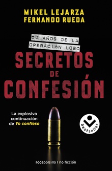 Secretos de confesión 50 años de la operación Lobo