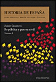 República y guerra civil Historia de España Vol. 8