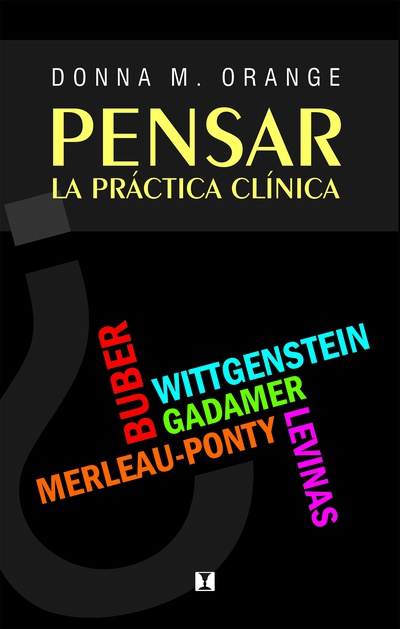 Pensar la práctica clínica