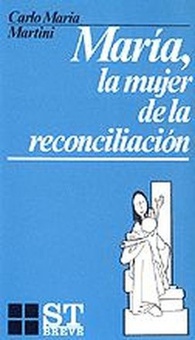 María, la mujer de la reconciliación