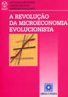 A Revolução da Microeconomia Evolucionista