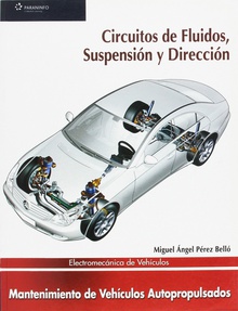 Electromecanica de vehiculos. circuitos de fluidos, suspension y direccion