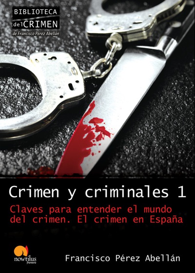 Crimen y criminales I El crimen en España