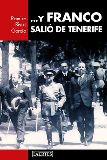 ...Y FRANCO SALIÓ DE TENERIFE